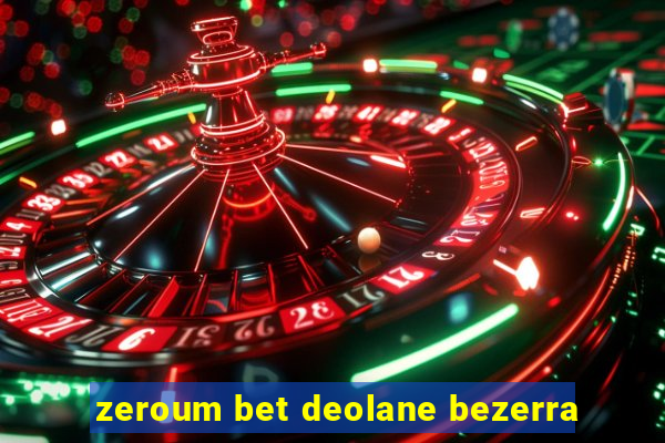 zeroum bet deolane bezerra